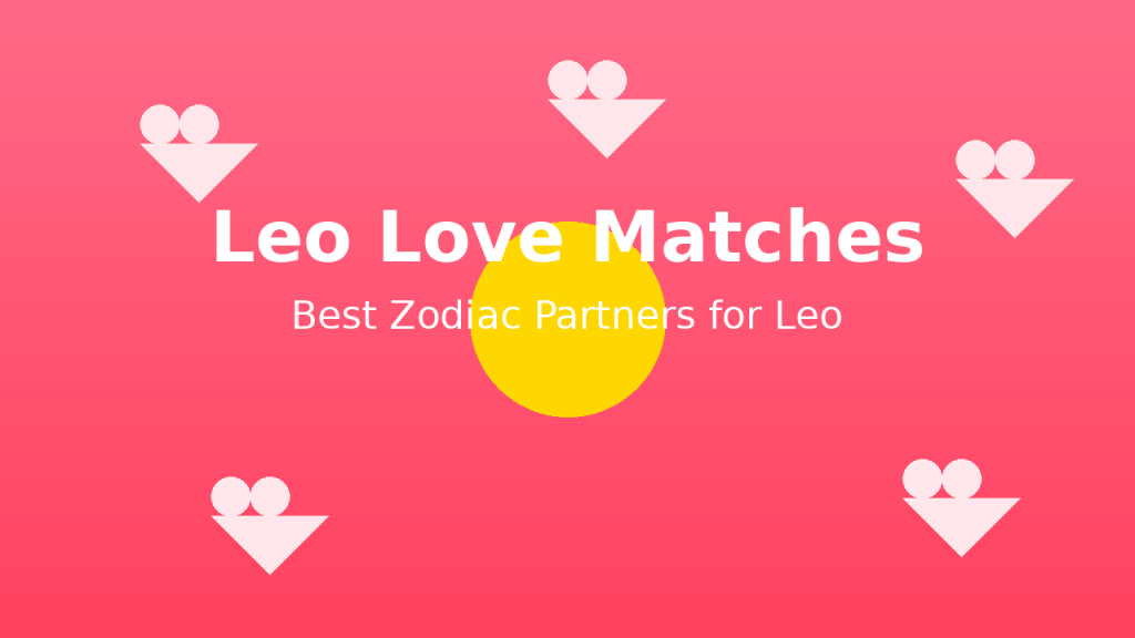Leo Love Matches